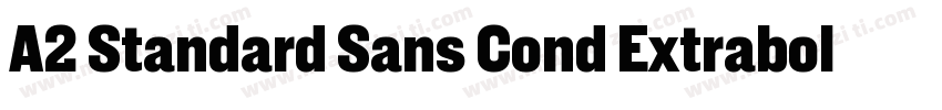 A2 Standard Sans Cond Extrabold字体转换